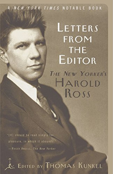 Letters from the Editor: The New Yorker's Harold Ross (Modern Library Paperbacks)