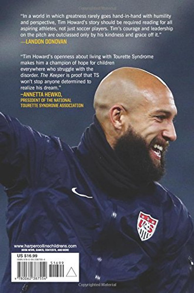 The Keeper: The Unguarded Story of Tim Howard Young Readers' Edition