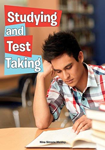 Studying and Test Taking (Hitting the Books: Skills for Reading, Writing, and Research)