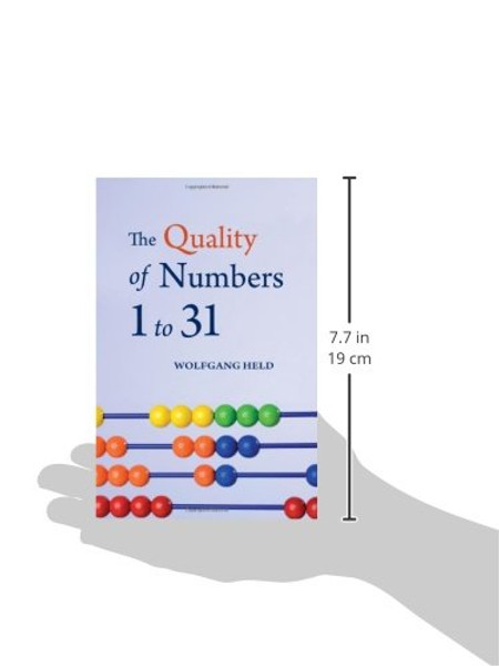 The Quality of Numbers One to Thirty-one