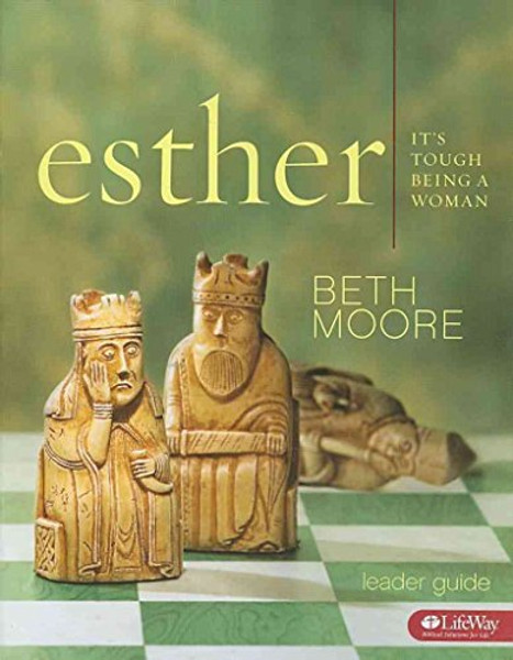 Esther - Leader Guide: It's Tough Being a Woman