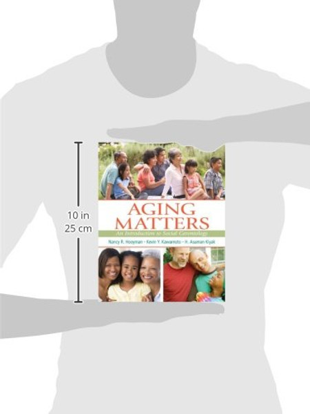Aging Matters: An Introduction to Social Gerontology