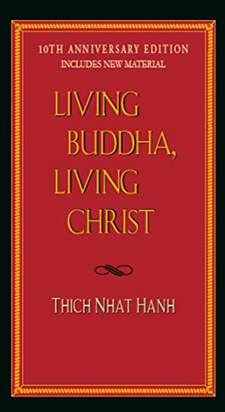 Living Buddha, Living Christ: 20th Anniversary Edition