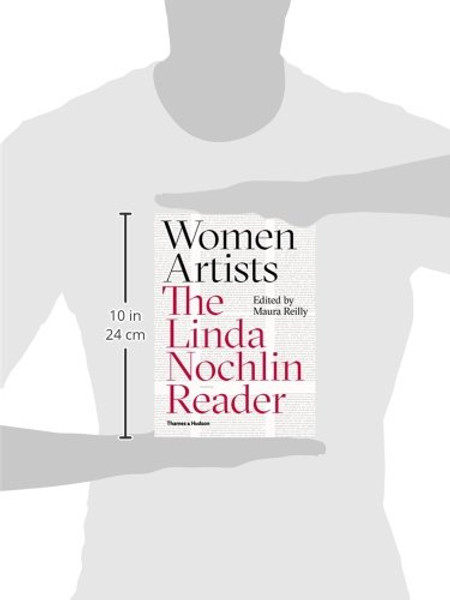 Women Artists: The Linda Nochlin Reader