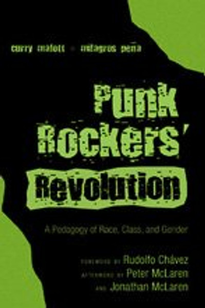 Punk Rockers Revolution: A Pedagogy of Race, Class, and Gender (Counterpoints)