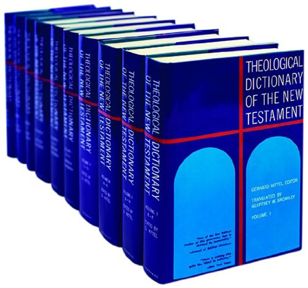 Theological Dictionary of the New Testament (10 Volume Set)