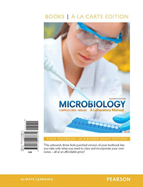Microbiology: A Laboratory Manual, Books a la Carte Edition (11th Edition)