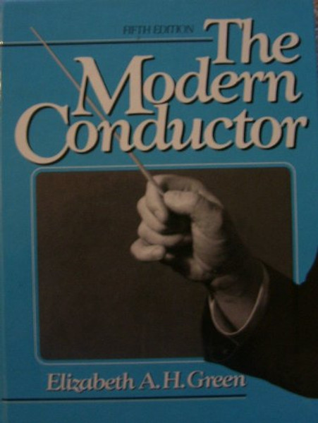 The Modern Conductor, Fifth Edition