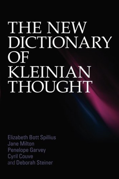 The New Dictionary of Kleinian Thought