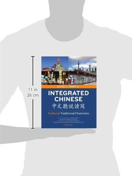 Integrated Chinese: Level 1, Part 2 (Textbook: Traditional Characters) (English and Mandarin Chinese Edition)