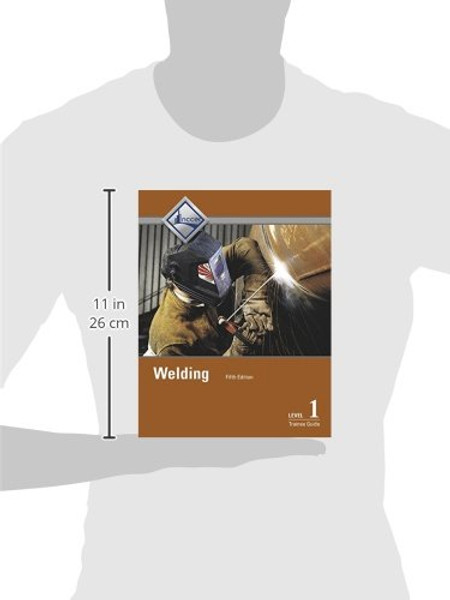 Welding Level 1 Trainee Guide (5th Edition)