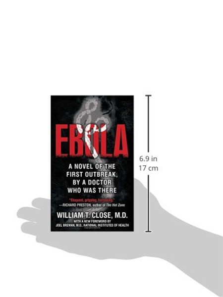 Ebola: A novel of the first outbreak, by a doctor who was there