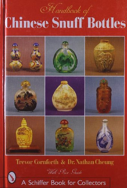 The Handbook of Chinese Snuff Bottles