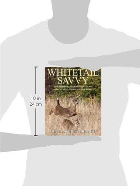 Whitetail Savvy: New Research and Observations about America's Most Popular Big Game Animal