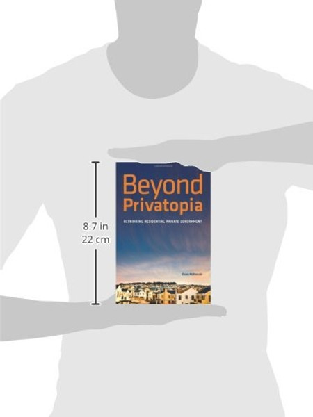 Beyond Privatopia: Rethinking Residential Private Government (Urban Institute Press)