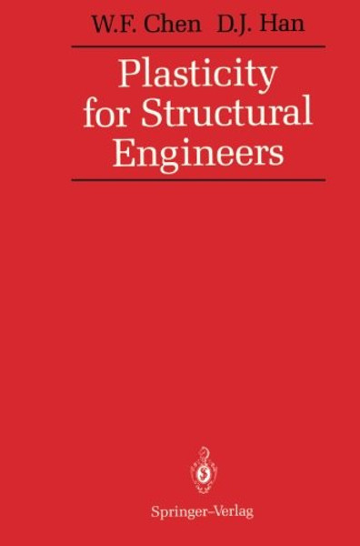 Plasticity for Structural Engineers