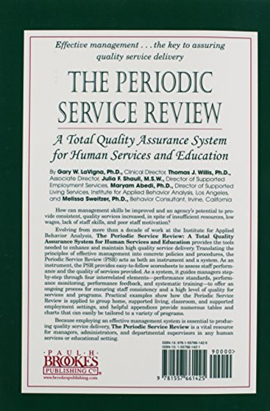 The Periodic Service Review: A Total Quality Assurance System for Human Services and Education