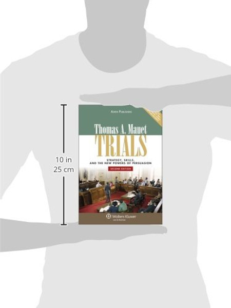 Trials: Strategy, Skills, & New Powers of Persuasion 2e