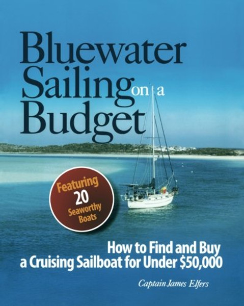 Bluewater Sailing on a Budget