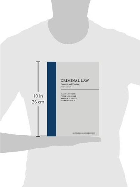 Criminal Law: Concepts and Practice, Third Edition (Carolina Academic Press: Law Advisory Broad)