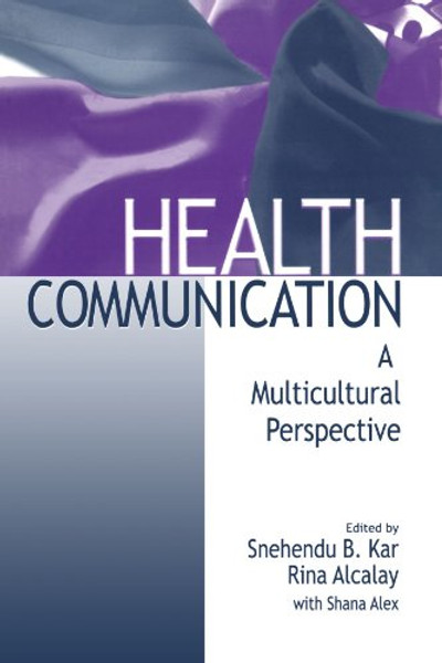 Health Communication: A Multicultural Perspective