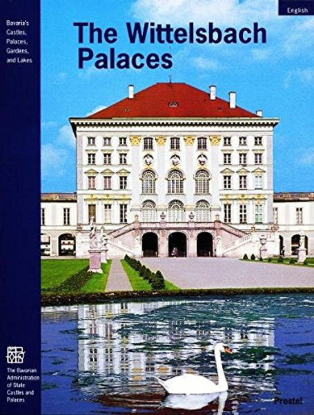 The Wittelsbach Palaces: From Landshut and Hochstadt to Munich (Prestel Museum Guides Compact)
