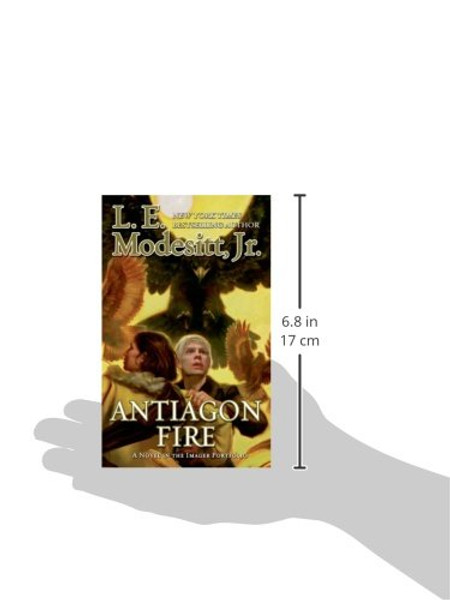 Antiagon Fire: The Seventh Book of the Imager Portfolio