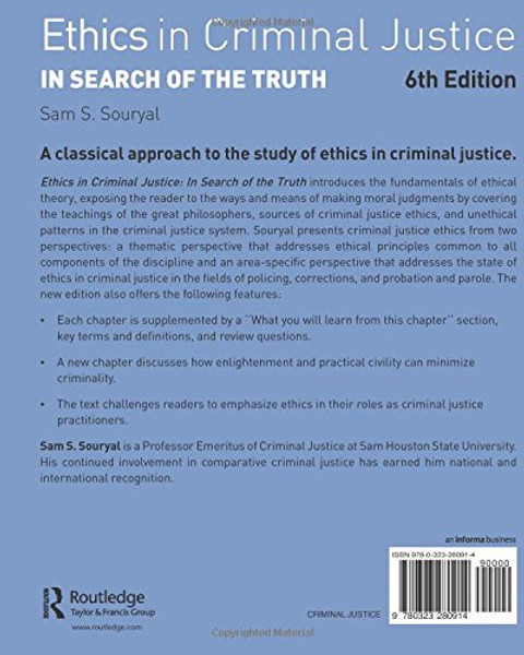 Ethics in Criminal Justice: In Search of the Truth