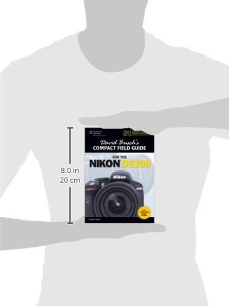 David Buschs Compact Field Guide for the Nikon D5300 (David Busch's Compact Field Guides)