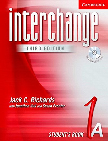 Interchange Student's Book 1A with Audio CD (Interchange Third Edition)