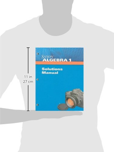 Saxon Algebra 1: Solution Manual 2009