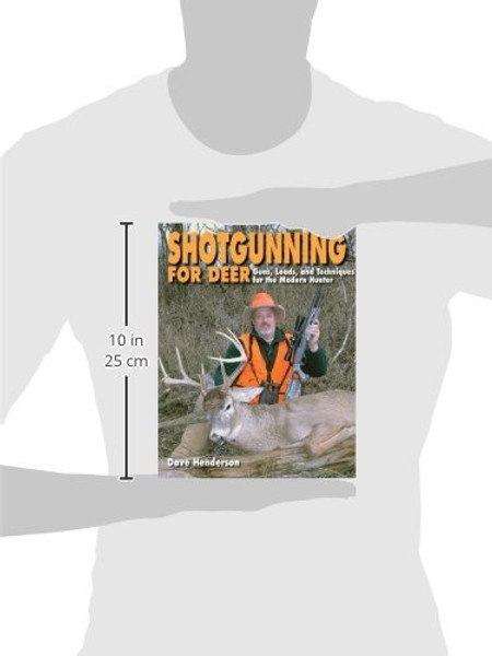 Shotgunning for Deer: Guns, Loads, and Techniques for the Modern Hunter