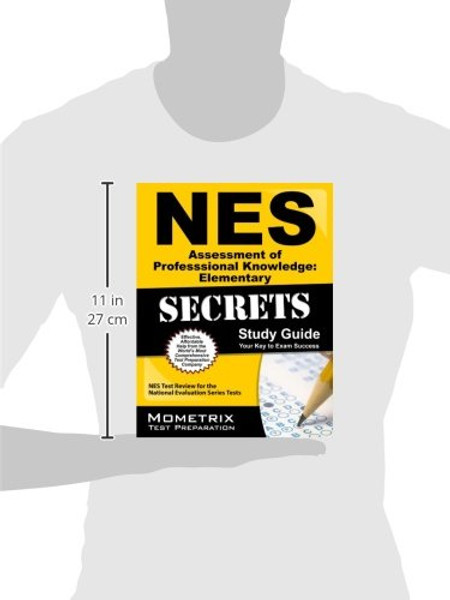 NES Assessment of Professional Knowledge: Elementary Secrets Study Guide: NES Test Review for the National Evaluation Series Tests