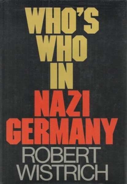Whos Who in Nazi Germany