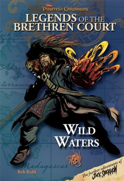 Pirates of the Caribbean - Legends of the Brethren Court #4: Wild Waters