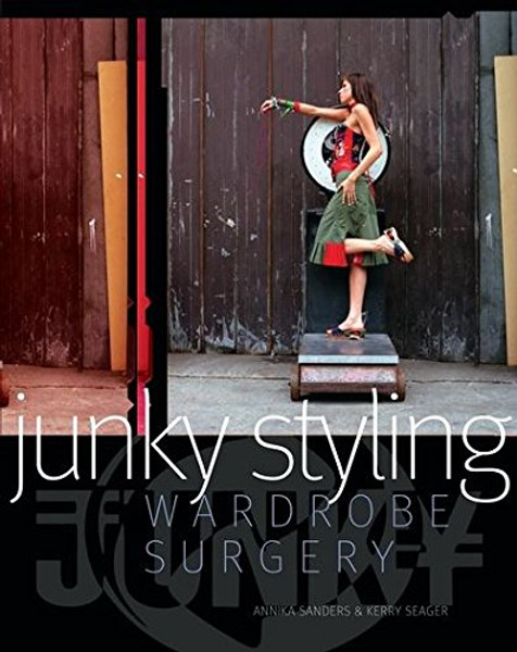 Junky Styling: Wardrobe Surgery