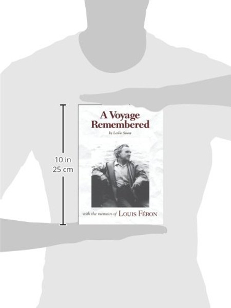 A Voyage Remembered: With the Memoirs of Louis Fron