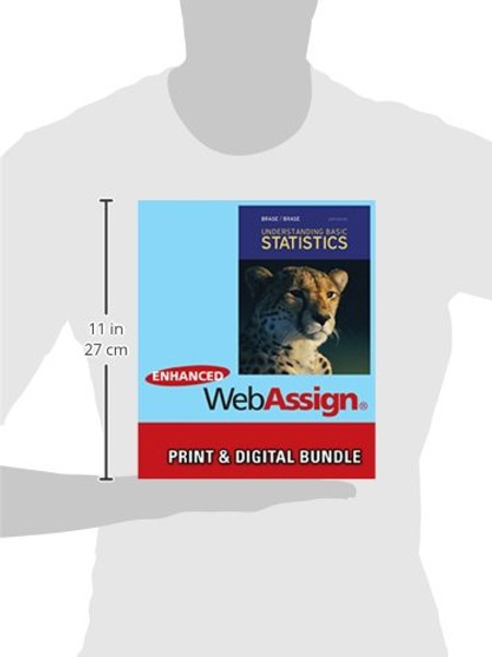 Bundle: Understanding Basic Statistics, 6th + WebAssign Printed Access Card for Brase/Brase's Understanding Basic Statistics, 6th Edition, Single-Term ... WebAssign - Start Smart Guide for Students