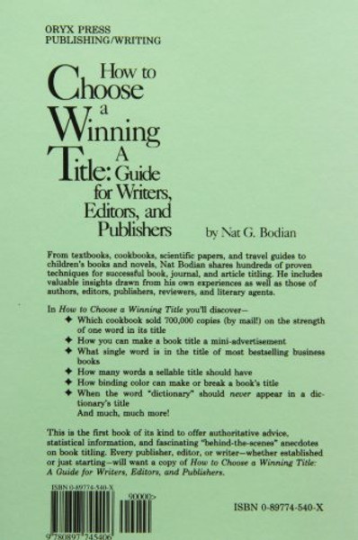 How to Choose a Winning Title: A Guide for Writers, Editors, and Publishers