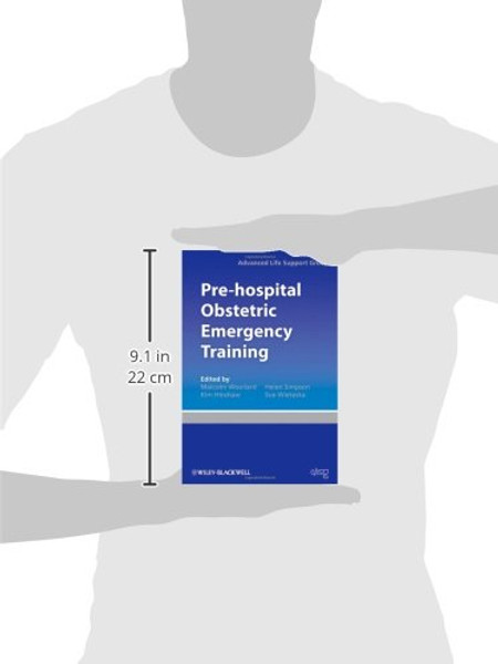 Pre-hospital Obstetric Emergency Training: The Practical Approach