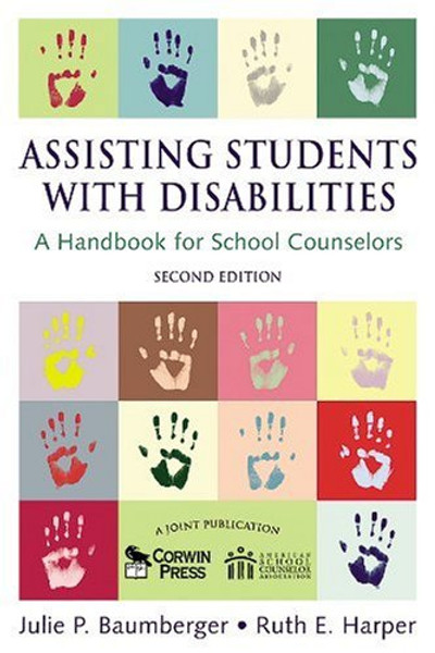 Assisting Students With Disabilities: A Handbook for School Counselors (Professional Skills for Counsellors Series)