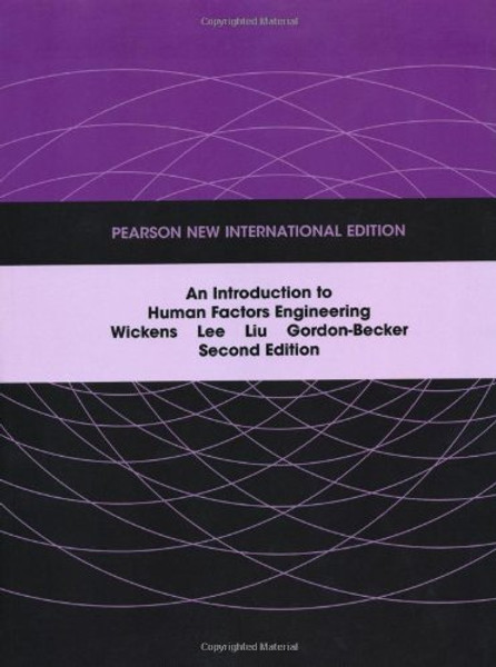 Introduction to Human Factors Engineering: Pearson New International Edition