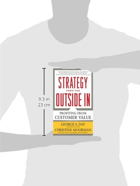 Strategy from the Outside In: Profiting from Customer Value