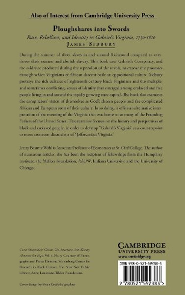The Bondsman's Burden: An Economic Analysis of the Common Law of Southern Slavery (Cambridge Historical Studies in American Law and Society)