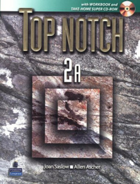 Top Notch: English for Today's World, 2A