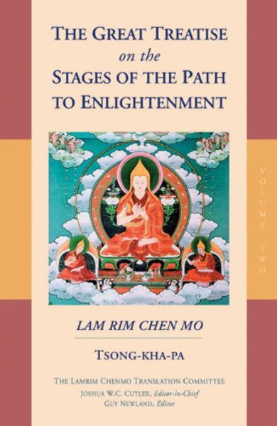 The Great Treatise on the Stages of the Path to Enlightenment (Volume 2)