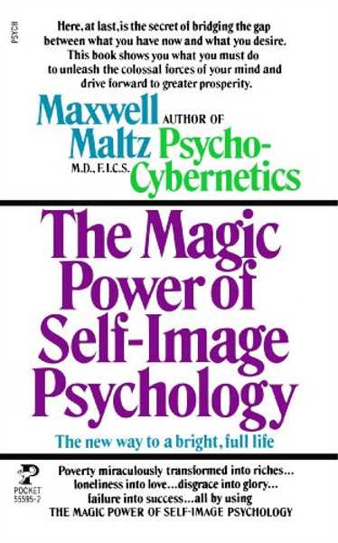 The Magic Power of Self-Image Psychology