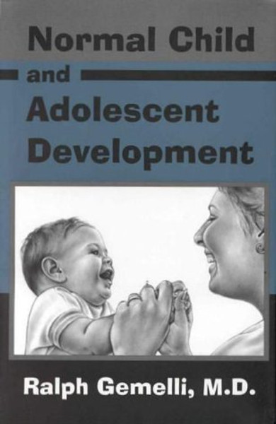 Normal Child and Adolescent Development