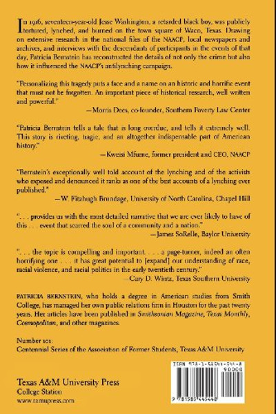 The First Waco Horror: The Lynching of Jesse Washington and the Rise of the NAACP (Centennial Series of the Association of Former Students Texas A & M University)