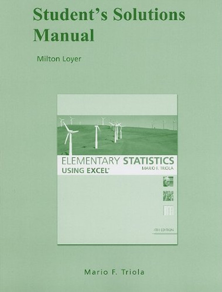 Student Solutions Manual for Elementary Statistics Using Excel